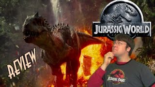 Jurassic World (2015) REVIEW - THE JURASSIC PARK LEGACY: PART 4