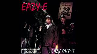 Eazy-E - Eazy-Duz-It [Remastered Edition] [2022] [Full Album] (FLAC) [4K]