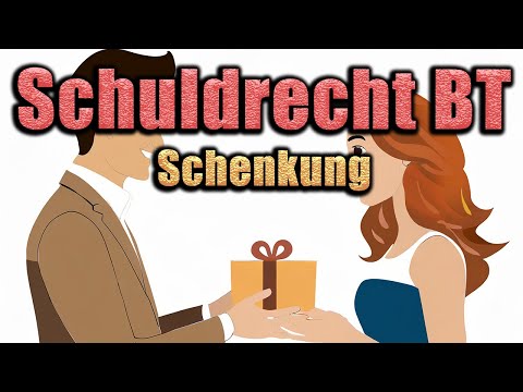 Schenkungsvertrag, §§ 516 ff. BGB - Schuldrecht BT 15
