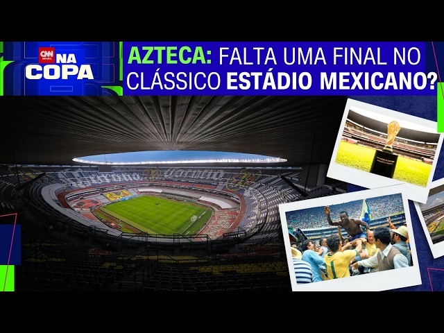 Azteca é injustiçado por não receber nenhuma final de Copa? Mexicanos respondem | CNN ESPORTES