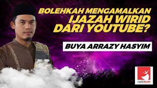 Download lagu BOLEHKAH MENGAMALKAN IJAZAH WIRID DARI YOUTUBE? - BUYA DR. ARRAZY HASYIM, MA mp3 Download lagu BOLEHKAH MENGAMALKAN IJAZAH WIRID DARI YOUTUBE? - BUYA DR. ARRAZY HASYIM, MA mp3