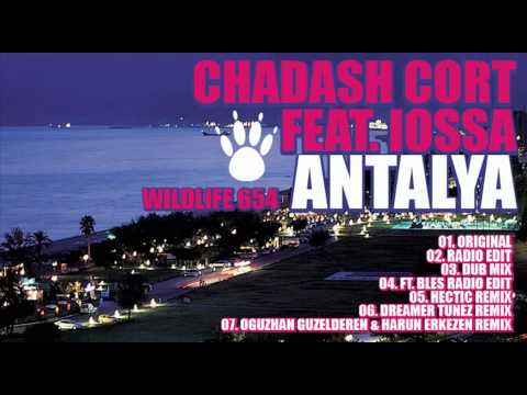 Chadash Cort featuring Iossa - Antalya