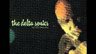 Delta Sonics - Never Enough - 2009 - Coast To Coast - Dimitris Lesini Blues