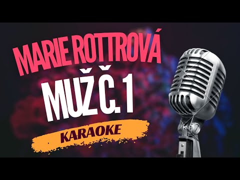 Karaoke - Marie Rottrová - 