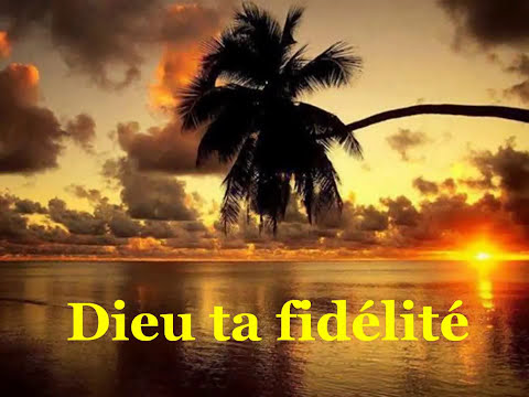 Dieu ta fidélité