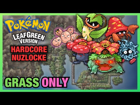 Can I Beat Pokemon LeafGreen Using ONLY Grass Types? (Hardcore Nuzlocke)