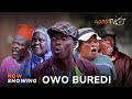 Owo Buredi Latest Yoruba Movie 2024 Comedy | Apa |Ogboluke |Tosin Olaniyan |Okele |Gaji |Tosin Temi