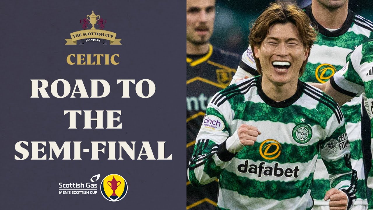 Celtic's Road to Hampden | Kyogo, Maeda, Bernardo & More | Scottish Gas Men's Scottish Cup