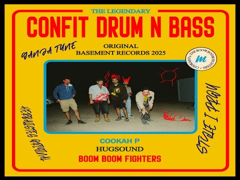 BOOM BOOM FIGHTERS & COOKAH P -  Confit (Drum n Bass Remix) ft. Hugsound