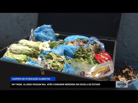 Em Timon, alunos passam mal após consumir merenda em escola do Estado 23 09 2022