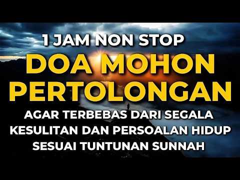 DOA MOHON PERTOLONGAN ALLAH & DOA PEMBUKA REZEKI | Solusi Hidup Sesuai Sunnah DOA MINTA PERTOLONGAN.