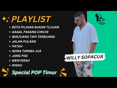 BETA PILIHAN BUKAN TUJUAN - WILLY SOPACUA [POP TIMUR TERPOPULER 2024]