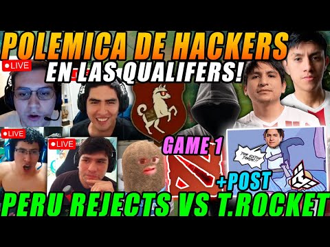 😮POLEMICA de HACKERS en las QUALIFERS😮PERU REJECTS vs TEAM ROCET X game 1 PGL Wallachia S7 CQ