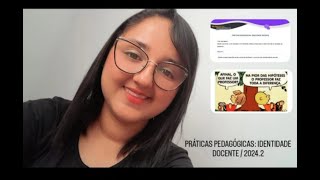 PRÁTICAS PEDAGÓGICAS: Identidade Docente / 2024.2 / Unopar Anhaguera