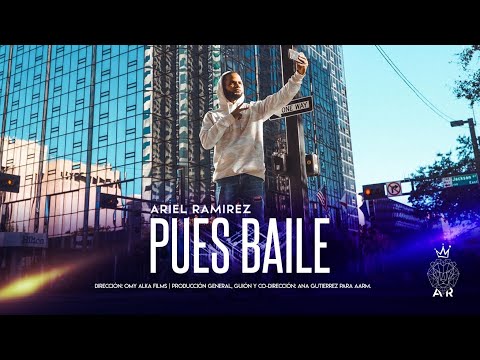 Ariel Ramirez - Pues Baile (Video Oficial)