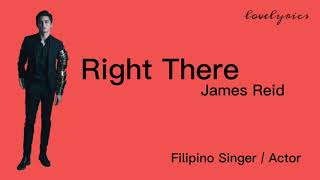 James Reid  &#39;Right There&#39; song lyrics