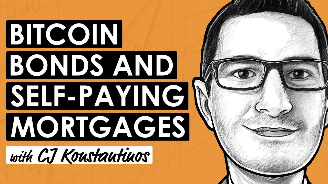 Bitcoin Self-Repaying Mortgage Products w/ CJ Konstantinos (BTC221)