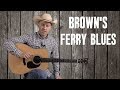 Brown's Ferry Blues - Guitar Lesson in the Style of Billy Strings and Doc Watson
