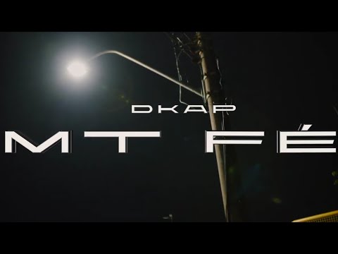 Dkap - MT FÉ (Videoclipe oficial)