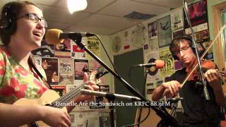 Public Property~LIVE Performance by Danielle Ate The Sandwich on KRFC 88.9FM