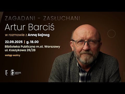 Zagadani - Zasłuchani: Artur Barciś