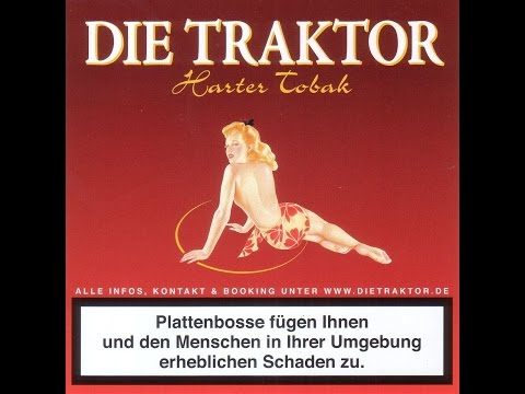 Die Traktor - Harter Tobak (Die Traktor) [Full Album]