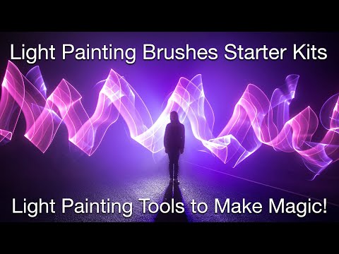 Light Painting Brushes Starter Kits Introduction - Light Painting Tools To Make Magic