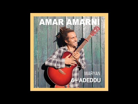 ADEDDU from Album IWARYAN by AMAR AMARNI
