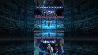 【Library Of Ruina/Cover】The Reverberation Ensemble Theme - Distorted Ver. BGM Shorts
