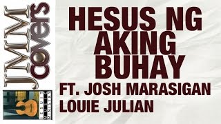 JMM Covers &quot;Hesus ng Aking Buhay&quot;