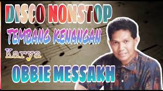 Download lagu Disco NonstopTembang Kenangan Karya Obbie Messakh ....mp3