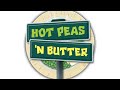 Hot Peas 'N Butter - Sizzle Reel