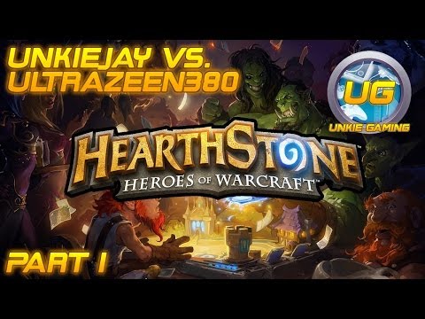 Hearthstone: Unkiejay vs. Ultrazeen380 - Part 1