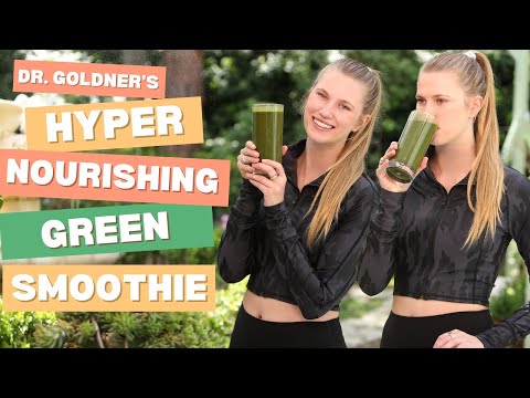 Dr. Goldner's Hyper Nourishing Green Smoothie | How To Make Recipe
