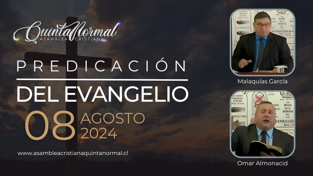 Miniatura de Predicación del Evangelio - 08/09/2024 | Malaquías García (Pto. Montt) - Omar Almonacid (Pto. Montt)