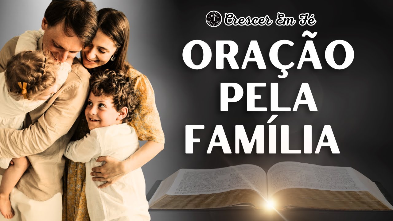 Para Proteção e Bênçãos na Sua Família | Oração da Noite