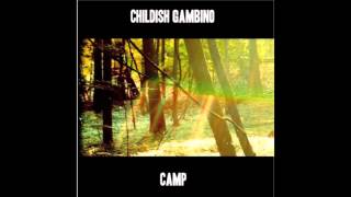 Hold You Down - Childish Gambino [Camp] (2011)