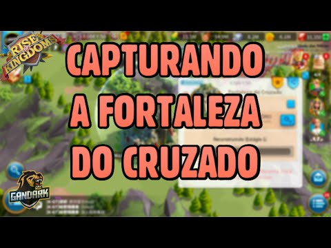 CAPTURANDO A FORTALEZA DO CRUZADO | KVK #75 | ALIANÇA V612 - K1612 - RISE OF KINGDOMS.
