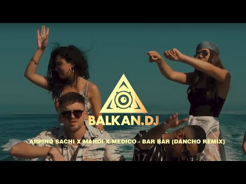 Arpino Sachi x Mahdi x Medico - Bar Bar (Dancho Remix)