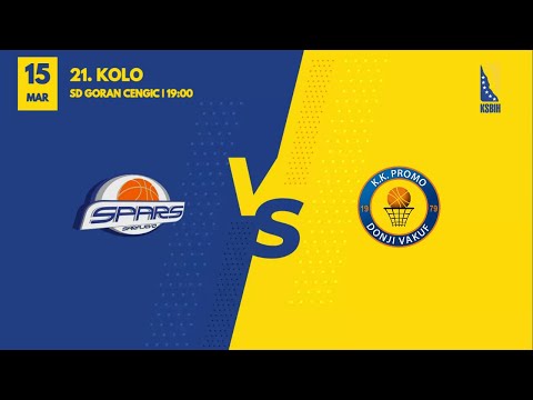 OKK Spars vs KK Promo - 21. kolo - MAXBET LIGA - KSBIH - 2024/2025