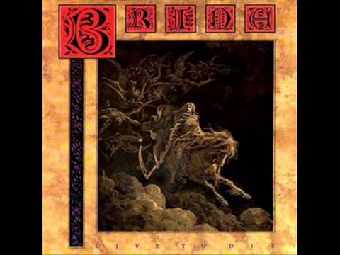 Bride - 4 - Out For Blood - Live To Die (1988)