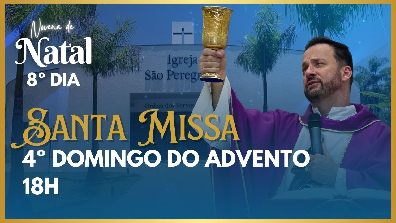 Santa Missa  | 8º dia da Novena de Natal | Igreja São Peregrino | 22/12/24 às 18h