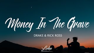 Drake Featuring Rick Ross - Money In The Grave