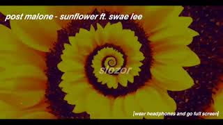 post malone - sunflower ft. Swae Lee (slowed + reverb)