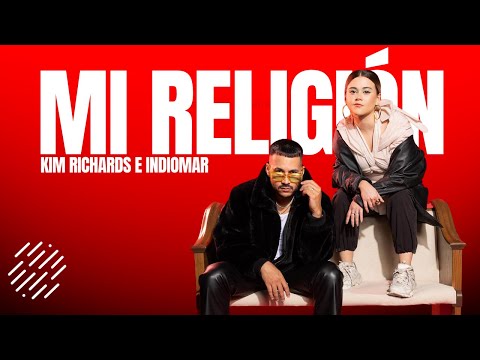 Mi Religión (Álbum Completo) Kim Richards e Indiomar
