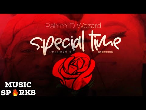 Rahim D Wezard - SPECIAL TIME🌹🎧 | Sierra Leone Music Afrobeat 2021 🇸🇱 | Music Sparks