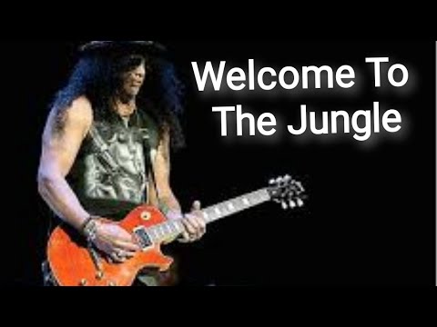 Welcome To The Jungle.