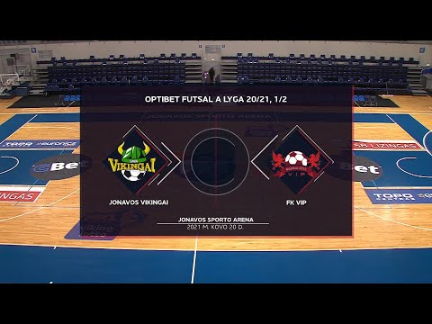 Optibet Futsal A Lyga | Jonavos Vikingai - FK VIP | Rungtynių Santrauka |