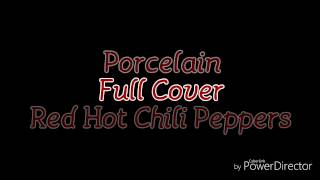 Red Hot Chili Peppers-Porcelain Full Cover