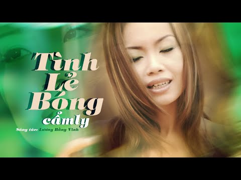 Tình lẻ bóng - Cẩm Ly